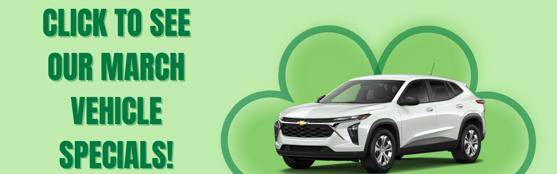 Click To See Our March Vehicle Specials!