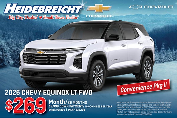 2026 Equinox LT FWD $269 MO/36 MO! See Disc. For Details!