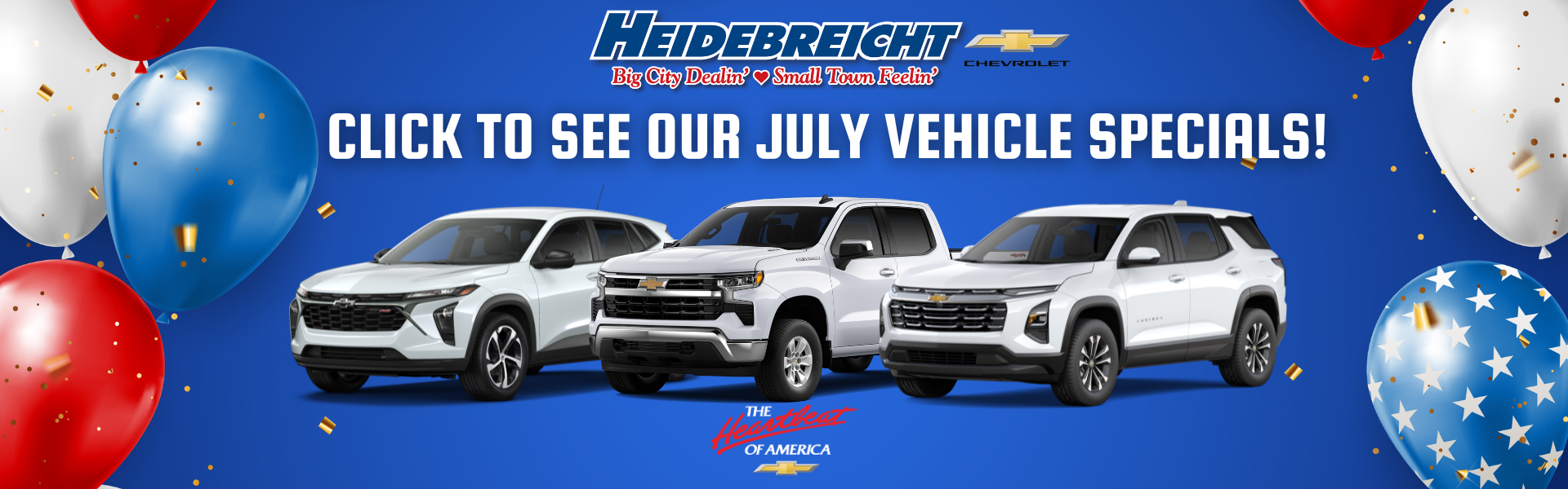 Click To See Our July Vehicle Specials at Heide Chevy!